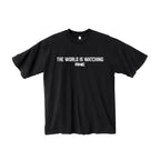 "The World is Watching" T-Shirt